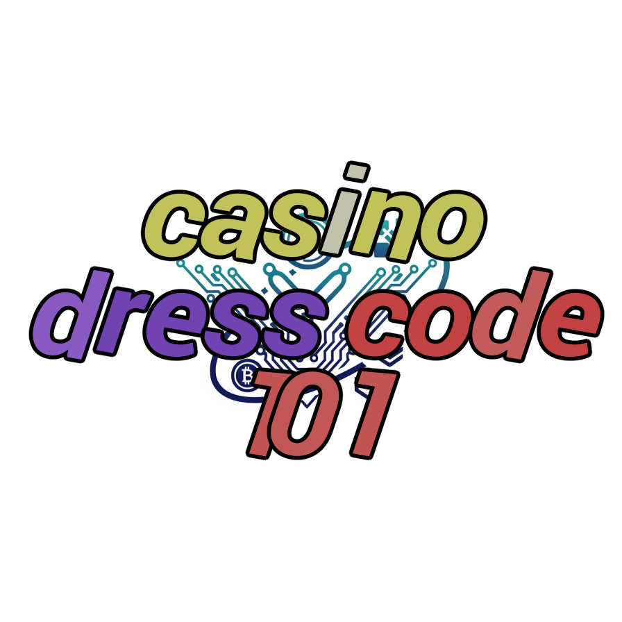 casino dress code 101